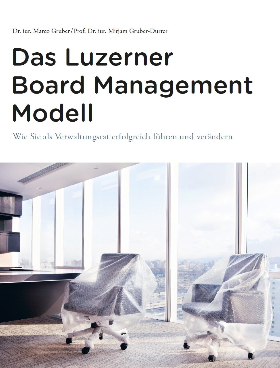 Das Luzerner Board Management Modell